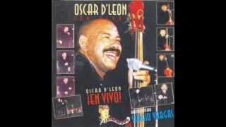 OSCAR DE LEON EN VIVO DISC 1 (FULL ALBUM)