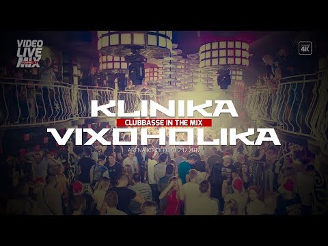 CLUBBASSE LIVE @ KLINIKA VIXOHOLIKA - ARENA KOKOCKO