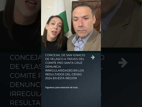 Concejal de San Ignacio de Velasco denuncia irregularidades en los resultados del censo 2024