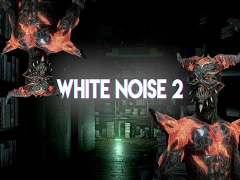 White Noise 2 - Demons, Demons Everywhere ( Halloween Special)