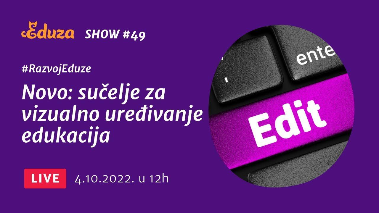 Novo na Eduzi: sučelje za vizualno uređivanje edukacija | Eduza Show #49