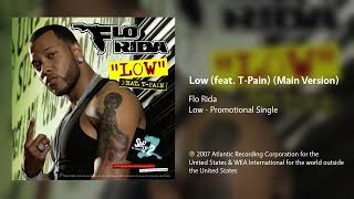 Flo Rida - Low (feat. T-Pain) (Main Version)