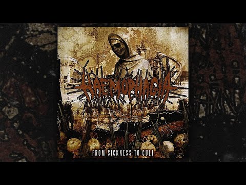 Haemophagia - From Sickness To Cult (FULL ALBUM/2007)