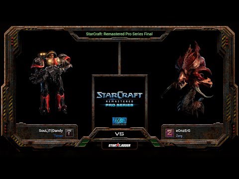 SC:Remastered Pro Series Final: Dandy (T) vs eOnzErG (Z)