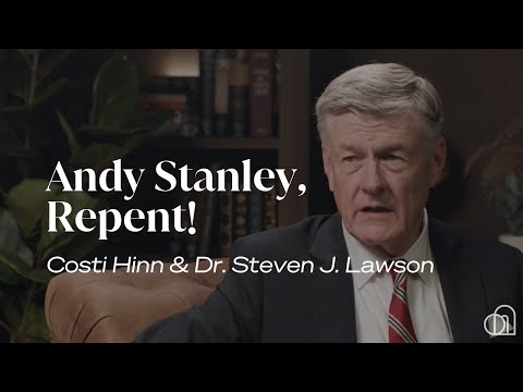 Andy Stanley, Repent! | Steve Lawson