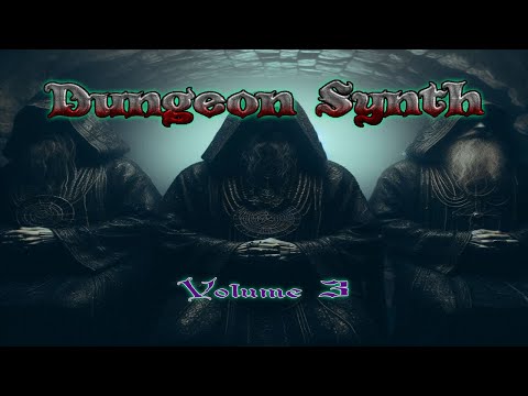 Dungeon Synth Compilation Vol. 3