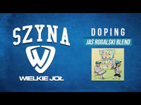 Szyna - Doping (Rogalsky Blend)