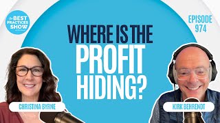 974: Where is the Profit Hiding? – Christina Byrne