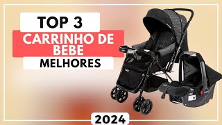 Top 3 Melhores Carrinho De Bebê | Qual o Melhor Carrinho De Bebê Para 2024?