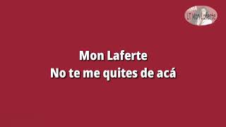 Mon Laferte -  No te me quites de acá