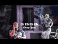 EH EH EH (1 Hour -Loop) Abbey Ojomu / Theophilus Sunday