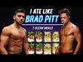 I Ate Like Brad Pitt For A Day