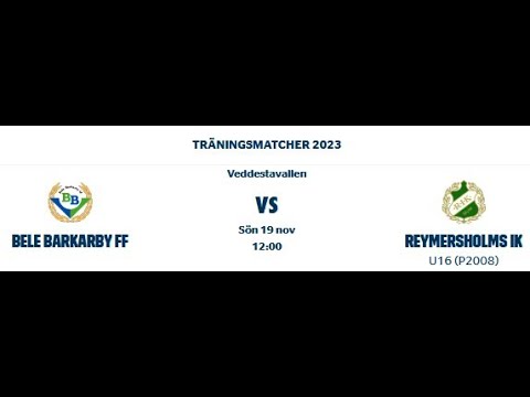Bele Barkarby FF - Reymersholms IK (2023-11-19)