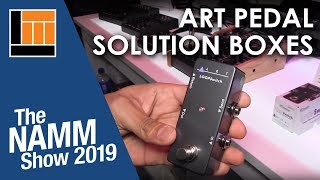 L&M @ NAMM 2019: ART Pedal Solution Boxes