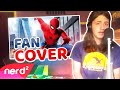 Spider-Man Song | Head In The Clouds | #NerdOut [Fan Cover]