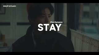 Download lagu CHA EUN-WOO - STAY (Tradução) mp3