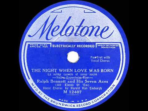 1932 Lou Gold (as ‘Ralph Bennett’) - The Night When Love Was Born (Harold Van Emburgh, vocal)
