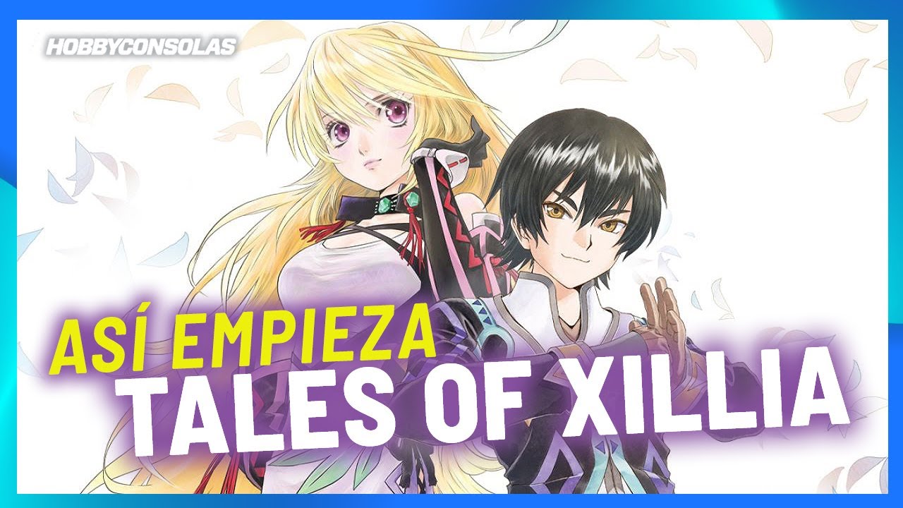 Asà empieza TALES OF XILLIA REMASTERED, los primeros 25 MINUTOS del recordado J-RPG