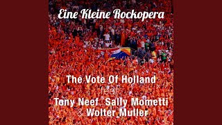 The Vote of Holland Music Video