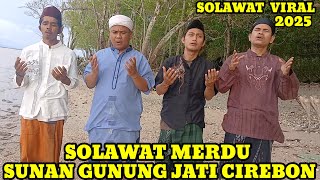 Download lagu SHOLAWAT MERDU 2025 SUNAN GUNUNG JATI CIREBON VIRAL!! mp3