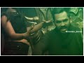 Thani Oruvan Whatsapp Status
