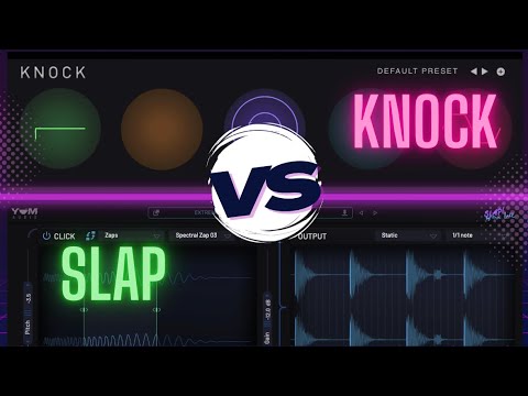 Plugin Shootout: Slap Vs Knock!