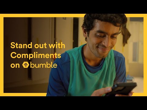 Stand out with Compliments on Bumble.