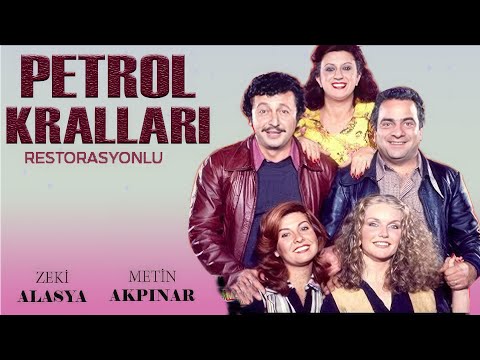 Petrol Kralları Türk Filmi | Restorasyonlu | ZEKİ ALASYA | METİN AKPINAR
