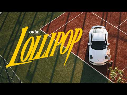 GRŠE - LOLLIPOP (OFFICIAL VIDEO)