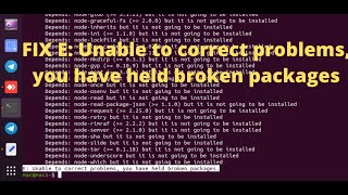 E: Unable to correct problems, you have held broken packages