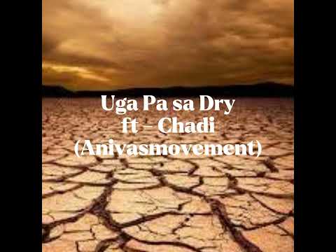 Uga Pa sa Dry(Audio)