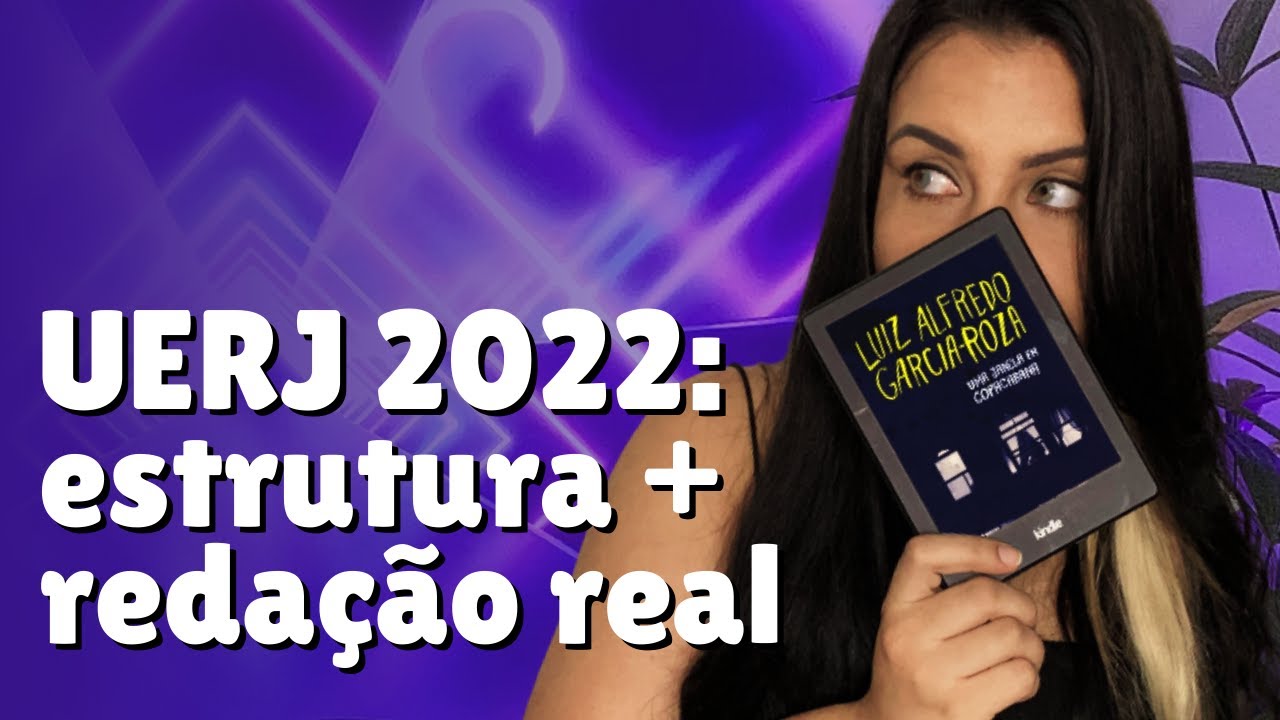 ESTRUTURA DA REDAÇÃO UERJ + EXEMPLO REAL |  #2022