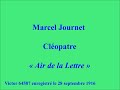 Marcel Journet   Cléopatre   Air de la Lettre   Victor 64587 enregistré le 28 septembre 1916