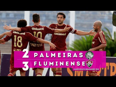 JOGOS HISTÓRICOS! Palmeiras 2 x 3 Fluminense - Melhores Momentos (Globo HD 720p) - Brasileirão 2012