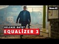 The Equalizer 3 Release Date? News #2
