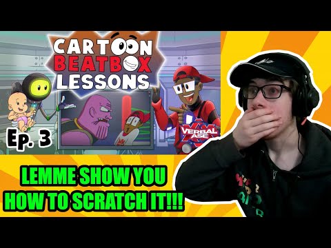 Cartoon Beatbox Lessons Ep 3 - How to Scratch it Reaction!