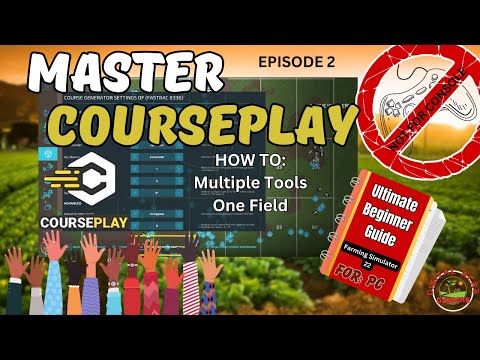 Master FS22 COURSEPLAY: Ultimate Beginner Guide | Ep.2