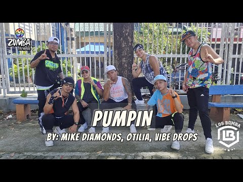 PUMPIN by Mike Diamonds, Otilia, Vibe Drops | Zumba | Choreo by Los Bomba Dubai George Perez