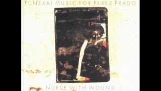 Nurse With Wound - Yagga Blues (Instrumental)