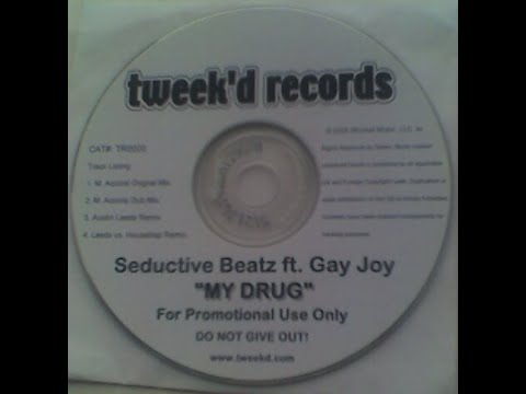 Seductive Beatz feat. Gay Joy - My Drug (Austin Leeds vs Housetrap Remix)