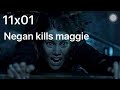 The walking dead season 11 episode 1 negan kills Maggie ?