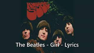 The Beatles - Girl - Lyrics