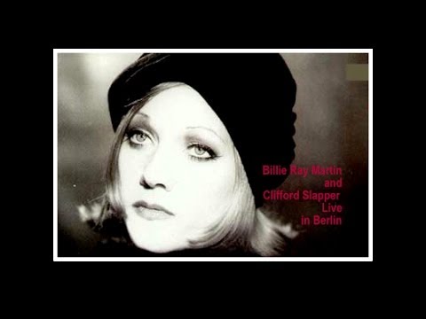 Billie Ray Martin and Clifford Slapper, Live In Berlin