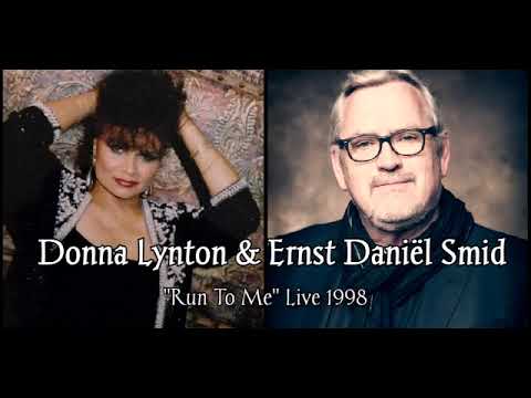 DONNA LYNTON & ERNST DANIËL SMID - "RUN TO ME" Live 1998