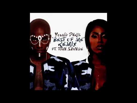 Young Paris ft. Tiwa Savage -  Best of Me Remix [OFFICIAL AUDIO]
