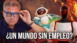 ¿NOS DIRIGIMOS A UN MUNDO SIN EMPLEO? ¿A QUÉ TE VAS A DEDICAR?