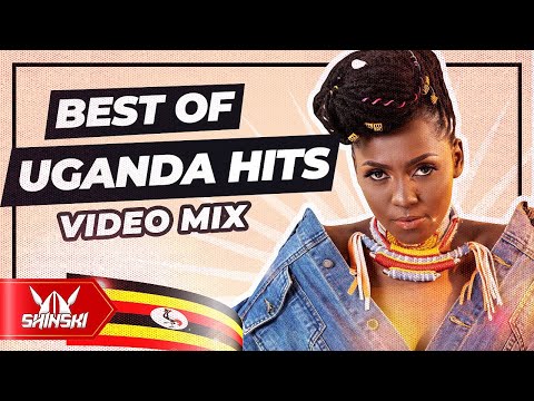 Best of Ugandan Hits 2022 Video Mix – Dj Shinski [Azawi, Bebe Cool, Eddy Kenzo, Daddy Andre]