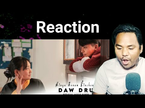 Daw Dru | Official Music Video | Kinga Sonam Rinchen | Somm Choki |JWF-Productions (Reaction)