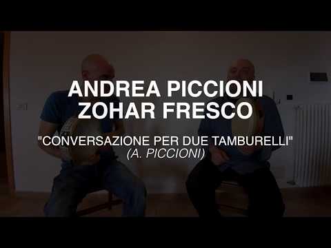 ANDREA PICCIONI, ZOHAR FRESCO  