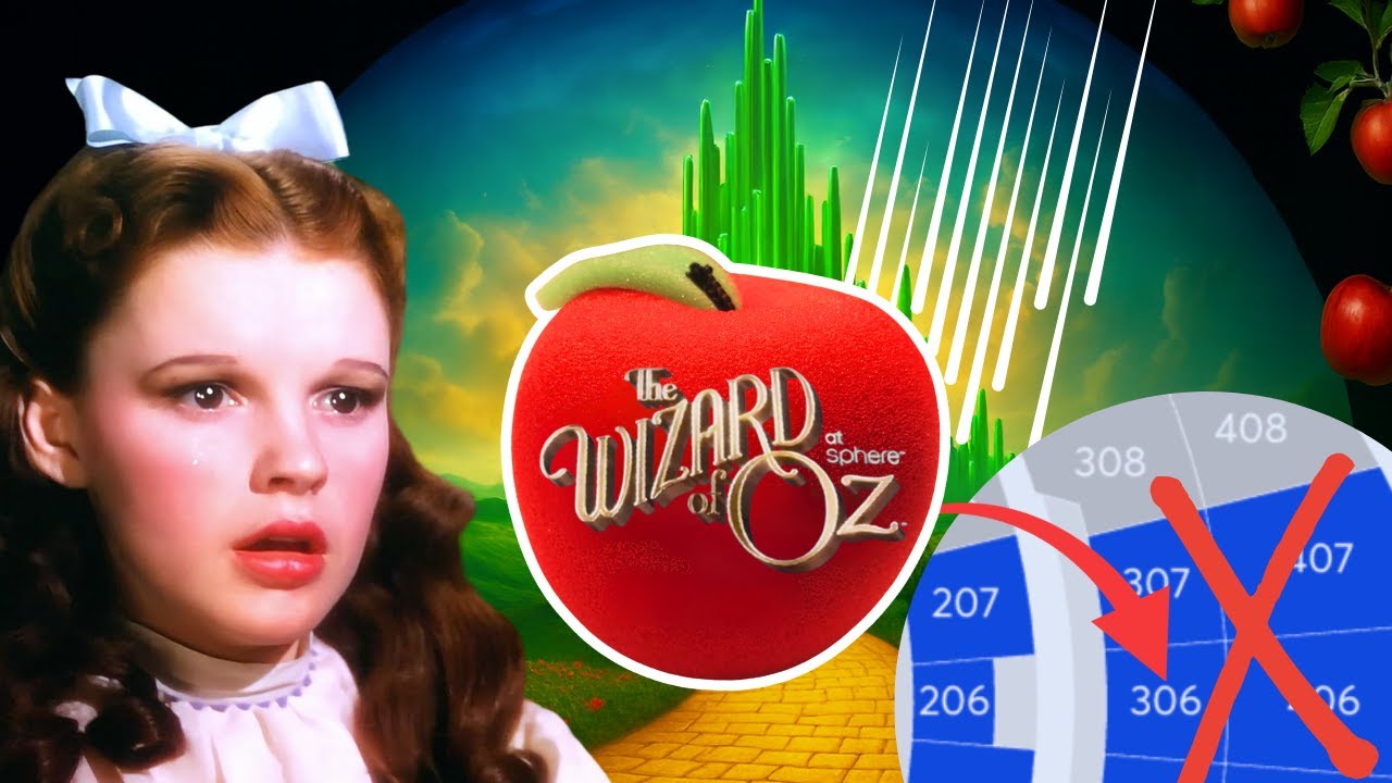 Sphere Wizard of Oz : 😩 Don’t Pick These Seats! (🍎You'll miss the apples!)